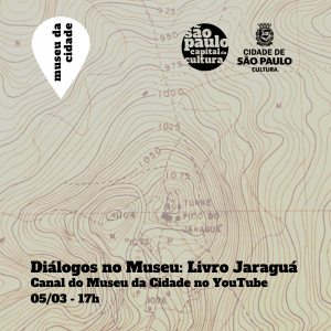 Convite para a live do Diálogos no Museu para lançamento do livro Jaraguá de Caio Reisewitz