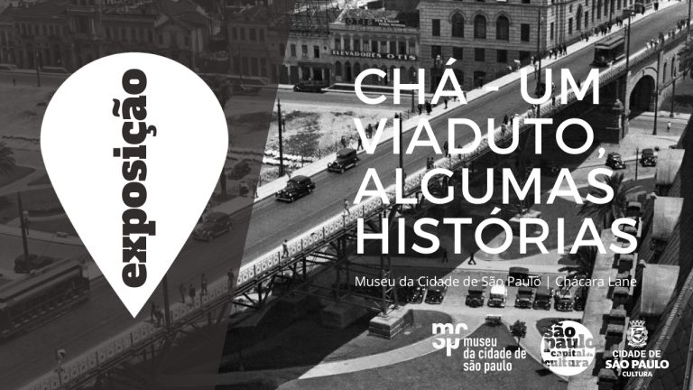 Exposição: Chá – um viaduto, algumas histórias