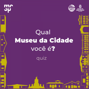 Imagem com fundo roxo, nas laterais ícones representando as unidades do museu e ao centro escrito:Qual museu da cidade é você?