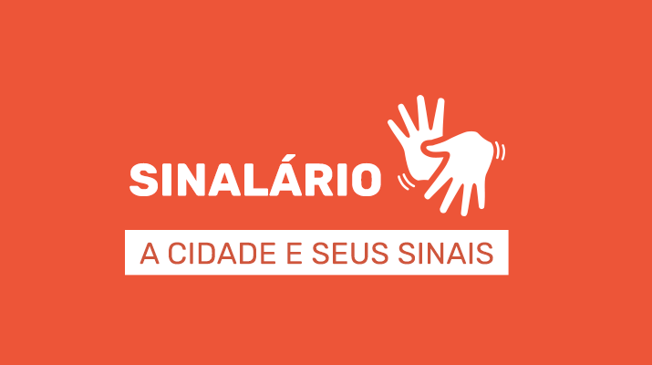 Imagem com fundo laranja escrito em branco "Sinalário" "a cidade e seus sinais" e deslocado para a direita há o símbolo da Língua Brasileira de Sinais (duas mãos em direção opostas).